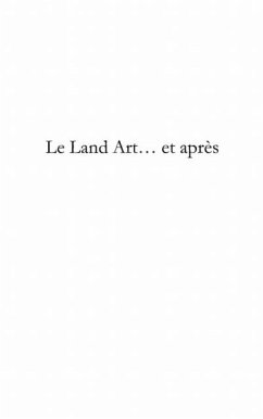Cover Le Land Art... et apres (eBook, PDF)