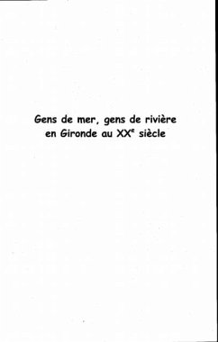 Gens de mer gens de riviere en gironde (eBook, PDF)