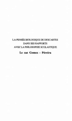 La pensee biologique de Descartes dans se rapports avec la philosophie scolastique (eBook, PDF)