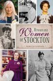 Remarkable Women of Stockton (eBook, ePUB)