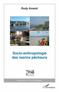 Socio-anthropologie des marinspecheurs (eBook, ePUB) Socio-anthropologie des marinspecheurs (eBook, ePUB)
