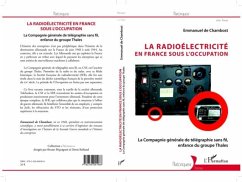 La radioelectricite en France sous l'Occupation (eBook, PDF)