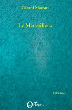 LE MERVEILLEUX (eBook, ePUB)