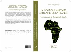 La politique militaire africaine de la France (eBook, PDF) - Patrice Emery Bakong