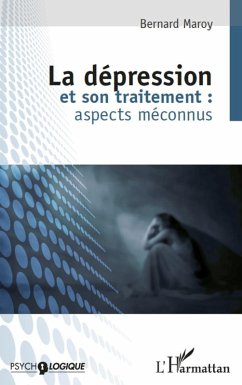 Cover La depression et son traitement : aspects meconnus - (2e edi (eBook, ePUB)