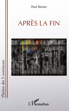 Apres la fin (eBook, ePUB) - Paul Renier, Paul Renier