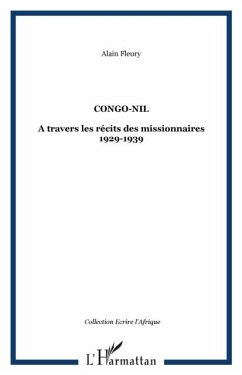 Congo-nil - a travers les recits des missionnaires 1929-1939 (eBook, PDF)