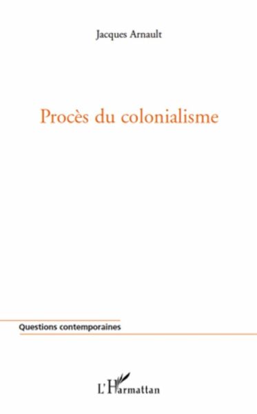 Proces du colonialisme (eBook, ePUB) Proces du colonialisme (eBook, ePUB)