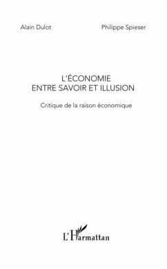 L'economie entre savoir et illusion - critique de la raison (eBook, PDF)
