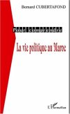 LA VIE POLITIQUE AU MAROC (eBook, PDF)