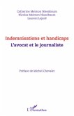 Indemnisations et handicaps. L'avocat et le journaliste (eBook, ePUB)