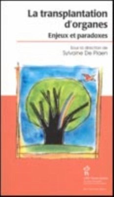 La transplantation d'organes: Enjeux et paradoxes (eBook, PDF) - Collectif