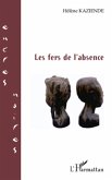Les fers de l'absence (eBook, ePUB)
