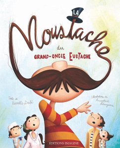 Cover La moustache du grand oncle Eustache (eBook, ePUB)