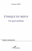 Ethique du refus (eBook, ePUB) Ethique du refus (eBook, ePUB)