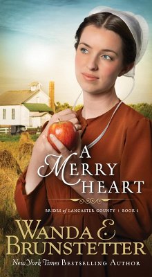 Merry Heart (eBook, ePUB) - Brunstetter, Wanda E. Merry Heart (eBook, ePUB) - Brunstetter, Wanda E.
