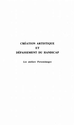 Creation artistique et depassement du handicap (eBook, PDF)
