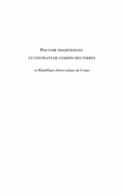 Pouvoir traditionnel et contrats de cession des terres en Republique Democratique du Congo (eBook, PDF)