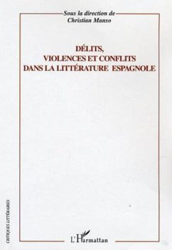 Cover Delits, violence et conflits dans la litterature espagnole (eBook, PDF)