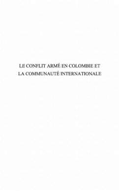 Le conflit arme en Colombie etla communaute internationale (eBook, PDF)