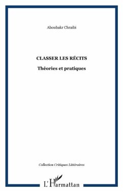 Classer les recits-Therories et pratique (eBook, PDF) Classer les recits-Therories et pratique (eBook, PDF)