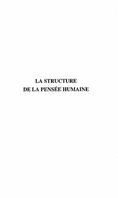 LA STRUCTURE DE LA PENSEE HUMAINE (eBook, PDF) - Claude Brodeur