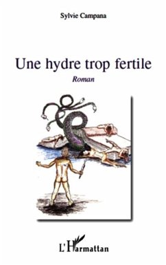 Une hydre trop fertile (eBook, PDF) - Sylvie Campana