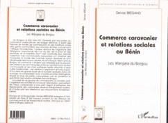 COMMERCE CARAVANIER ET RELATIONS SOCIALES AU BENIN (eBook, PDF)