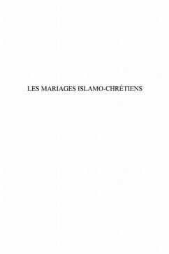 Les mariages islamo-chretiens (eBook, PDF)
