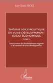Theorie sociopolitique du sous-developpement socio-economique (Tome 1) (eBook, ePUB)