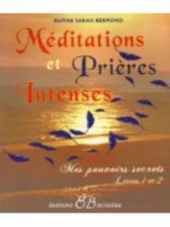 Meditations et prieres intenses (eBook, PDF) Cover Meditations et prieres intenses (eBook, PDF)
