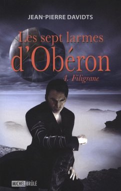 Cover Les sept larmes d'Oberon 4 : Filigrane (eBook, ePUB)
