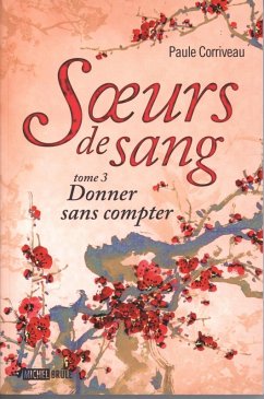 Cover Soeurs de sang 3 : Donner sans compter (eBook, ePUB)