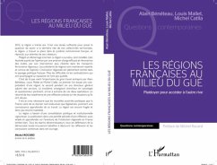 LES REGIONS FRANCAISES AU MILIU DU GUE - Plaidoyer pour acce (eBook, PDF)