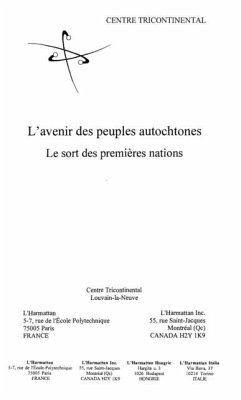 L'AVENIR DES PEUPLES AUTOCHTONES LE SORT DES &quote; PREMIERES NAT (eBook, PDF)