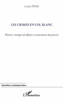 Les crimes en col blanc (eBook, PDF) Les crimes en col blanc (eBook, PDF)