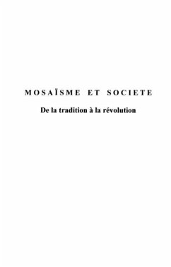 Mosaisme et societe de la tradition a la (eBook, PDF)