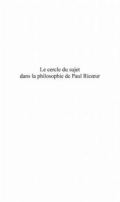 LE CERCLE DU SUJET dans la philosophie de Paul RICOEUR (eBook, PDF)