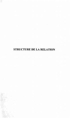 LA STRUCTURE DE LA RELATION (eBook, PDF) - Alain Moreau