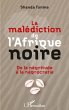 La malediction de l'Afrique noire... - Bild 1