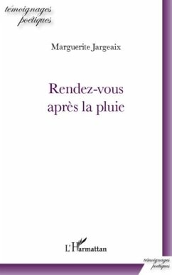 Rendez-vous avec la pluie (eBook, PDF) - Marguerite Jargeaix