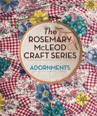 The Rosemary McLeod Craft Series: Adornments (eBook, ePUB)