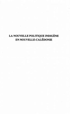 LA NOUVELLE POLITIQUE INDIGENE EN NOUVELLE-CALEDONIE (eBook, PDF)