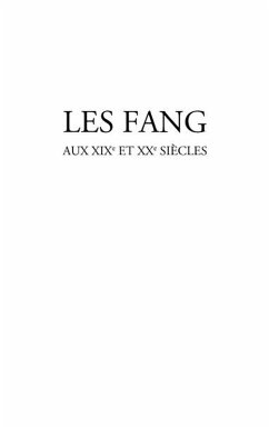 Les fang aux xixe et xxe siEcles - aspects de l'histoire soc (eBook, ePUB)