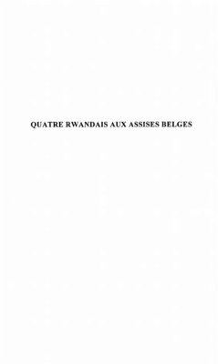 Quatre rwandais aux assises belges (eBook, PDF)