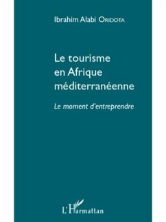 Le tourisme en Afrique mediterraneenne (eBook, PDF)