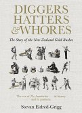 Diggers, Hatters & Whores (eBook, ePUB)