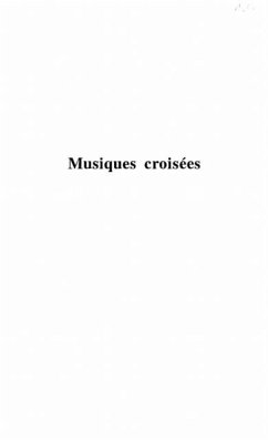 Musiques croisees (eBook, PDF) Musiques croisees (eBook, PDF)