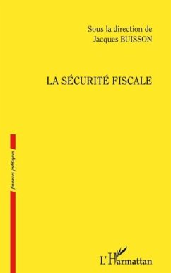 La securite fiscale (eBook, PDF) - Sous La Direction De Jacques B