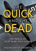 Quick and the Dead (eBook, ePUB)